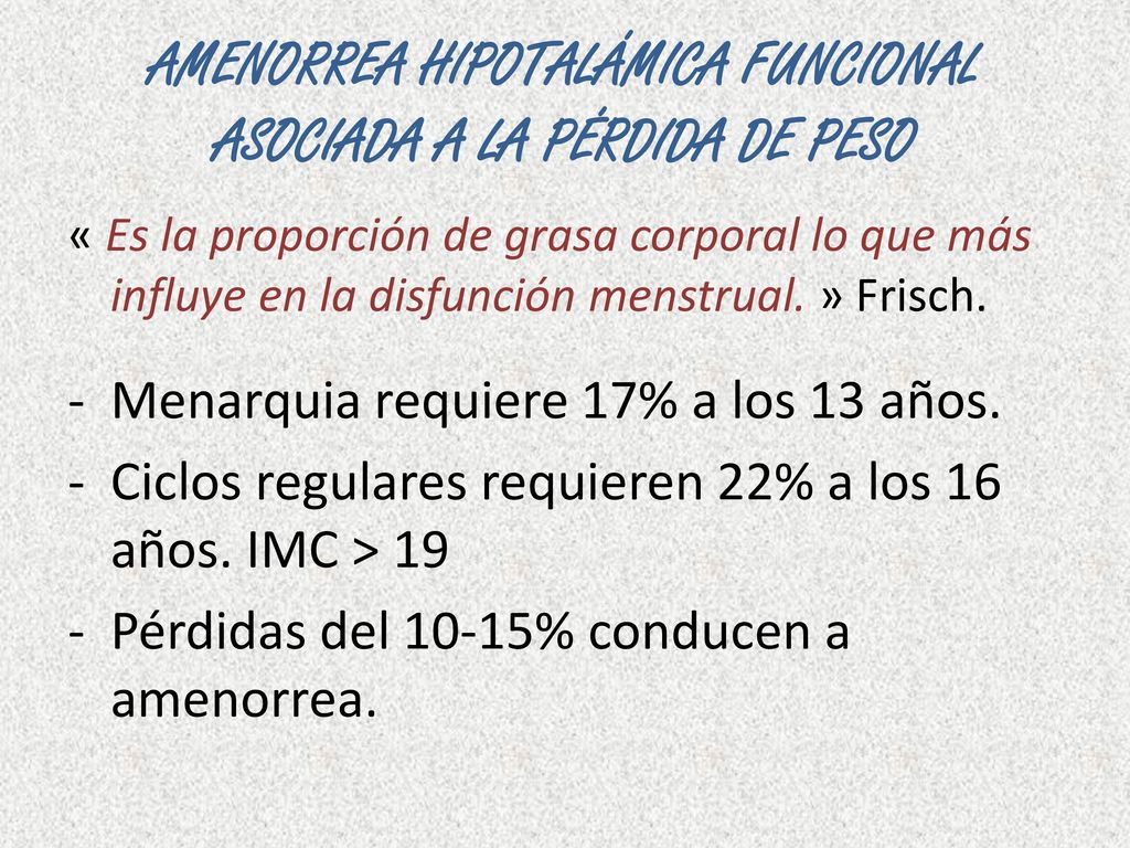 amenorrea perdida de peso